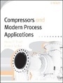Cover: Compressors and Modern Process Applications - Wiley