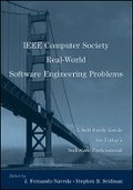 Cover: IEEE Computer Society Real World Software Engineering Problems - A Self-Study Guide for Today's Software Professional - Wiley