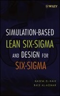 Cover: Simulation-Based Lean Six-Sigma and Design for Six-Sigma - Wiley