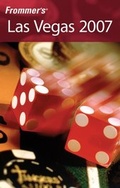 Cover: Frommer's Las Vegas 2007 - Hungry Minds Inc,U.S.