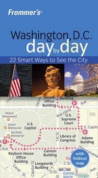 Abbildung von: Frommer's Washington D.C. Day by Day - Wiley