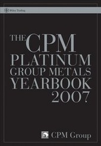 Abbildung von: The CPM Platinum Group Metals Yearbook 2007 - Wiley