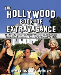 Enlarge image Cover: The Hollywood Book of Extravagance - Wiley