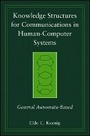 Cover: Knowledge Structures for Communications in omputer Systems: General Automata-Based - Wiley