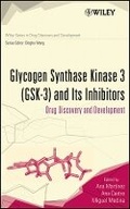 Cover: Glycogen Synthase Kinase-3 (GSK-3) and Its ors: Drug Discovery and Development - Wiley