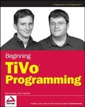 Cover: Beginning TiVo Programming - Wiley