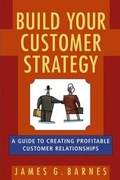 Cover: Build Your Customer Strategy - Wiley