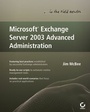 Cover: Microsoft Exchange Server 2003 Advanced Administration - Sybex