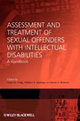 Cover: Assessment and Treatment of Sexual Offenders with Intellectual Disabilities - Wiley