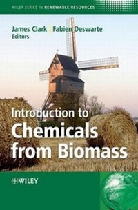 Abbildung von: Introduction to Chemicals from Biomass - Wiley