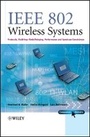 Cover: IEEE 802 Wireless Systems - Protocols, Multi-Hop Mesh/Relaying, Performance and Spectrum Coexistence - Wiley