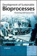 Cover: Development of Sustainable Bioprocesses - Modeling and Assessment - Wiley