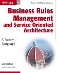 Enlarge image Cover: Business Rules Management and Service Oriented Architecture - Wiley