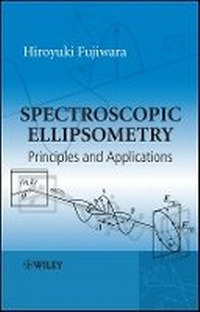 Enlarge image Cover: Spectroscopic Ellipsometry - Principles and Applications - Wiley