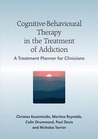 Enlarge image Cover: Cognitive-Behavioural Therapy in the Treatment of Addiction - Wiley