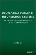 Cover: Developing Chemical Information Systems - An -Oriented Approach Using Enterprise Java - Wiley