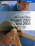 Cover: Microsoft Official Academic Course: Microsoft Project 2002 and 2003 - Wiley