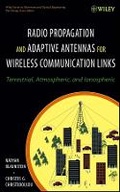Cover: Radio Propagation and Adaptive Antennas for Wireless Communication Links - Terrestrial, Atmospheric and Ionospheric - Wiley