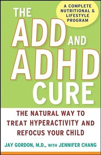 Enlarge image Cover: The ADD and ADHD Cure - Wiley