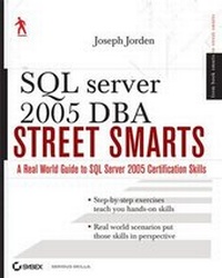 Abbildung von: SQL Server 2005 DBA Street Smarts - Wiley
