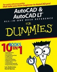 Abbildung von: AutoCAD and AutoCAD LT All-in-One Desk Reference For Dummies - Wiley