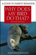Cover: Why Does My Bird Do That? - Wiley