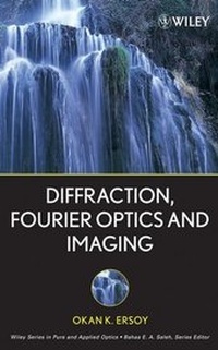 Abbildung von: Diffraction, Fourier Optics and Imaging - Wiley