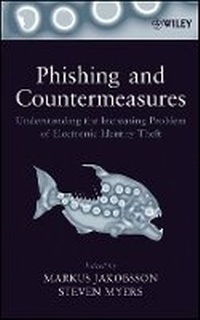 Enlarge image Cover: Phishing and Countermeasures - Understanding the creasing Problem of Electronic Identity Theft - Wiley