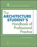 Cover: The Architecture Student's Handbook of Professional Practice - Wiley
