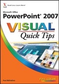 Cover: PowerPoint 2007 Visual Quick Tips - Hungry Minds Inc,U.S.