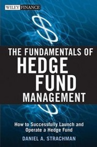 Enlarge image Cover: The Fundamentals of Hedge Fund Management - Wiley