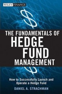 Enlarge image Cover: The Fundamentals of Hedge Fund Management - Wiley