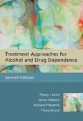 Cover: Treatment Approaches for Alcohol and Drug Dependence - Wiley