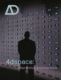 Enlarge image Cover: 4dspace: Interactive Architecture - Wiley