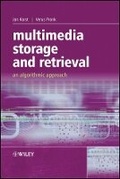 Cover: Multimedia Storage and Retrieval - An Algorithmic Approach - Wiley