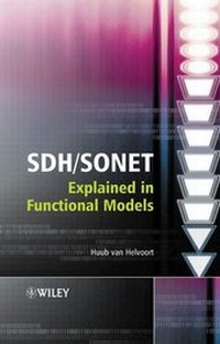 Enlarge image Cover: SDH / SONET Explained in Functional Models - Wiley