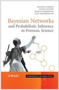 Cover: Bayesian Networks and Probabilistic Inference in Forensic Science - Wiley