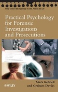Cover: Practical Psychology for Forensic Investigations and Prosecutions - Wiley