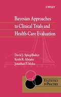 Cover: Bayesian Approaches to Clinical Trials and Health-Care Evaluation - Wiley
