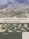 Cover: Recent Dynamics of the Mediterranean Vegetation and Landscape - Wiley