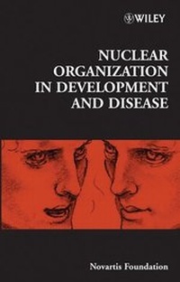 Enlarge image Cover: Nuclear Organization in Development and Disease - Wiley
