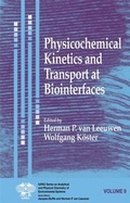 Cover: Physicochemical Kinetics and Transport at Biointerfaces, Volume 9 - Wiley
