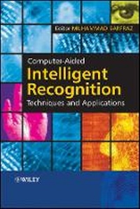 Enlarge image Cover: Computer-Aided Intelligent Recognition Techniques and Applications - Wiley