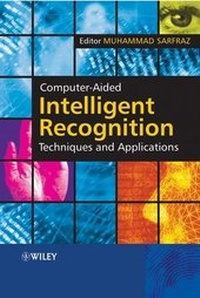Enlarge image Cover: Computer-Aided Intelligent Recognition Techniques and Applications - Wiley