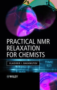 Abbildung von: Practical Nuclear Magnetic Resonance Relaxation for Chemists - Wiley