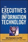 Cover: The Executive's Guide to Information Technology - Wiley