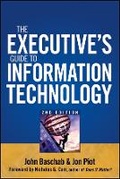 Cover: The Executive's Guide to Information Technology - Wiley