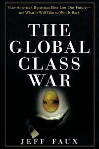 Enlarge image Cover: The Global Class War - Wiley
