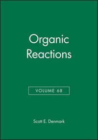 Enlarge image Cover: Organic Reactions, Volume 68 - Wiley