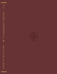 Enlarge image Cover: Organic Syntheses, Volume 84 - Wiley